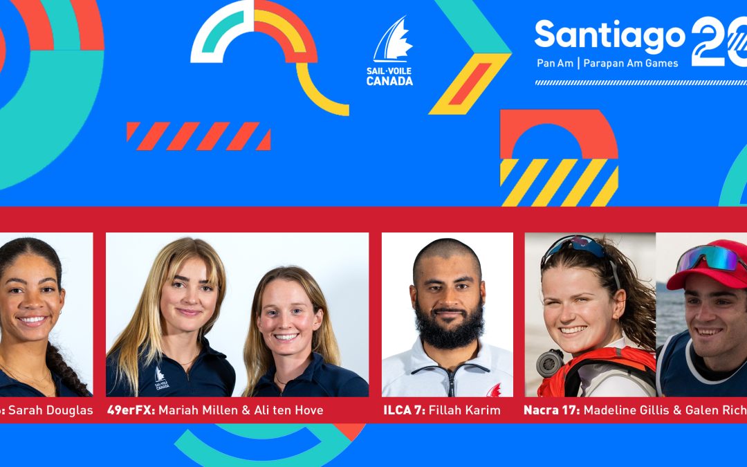 Six additional Canadian sailors qualify to be nominated for the Santiago 2023 Pan American Games