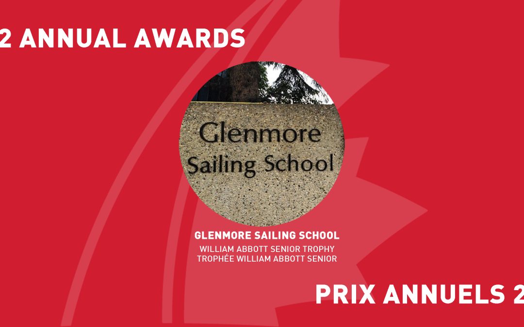 Glenmore Sailing School: Winner of Sail Canada’s 2022 William Abbott Senior Trophy as sail training program of the year