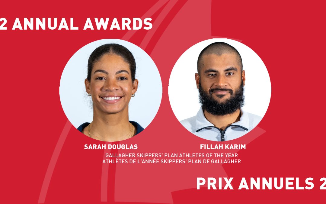 Sarah Douglas and Fillah Karim named Sail Canada 2022 Gallagher Skippers’ Plan Athletes of the Year