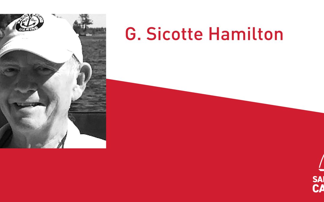 Sail Canada Past President G. Sicotte Hamilton has passed away